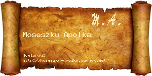 Moseszku Apolka névjegykártya